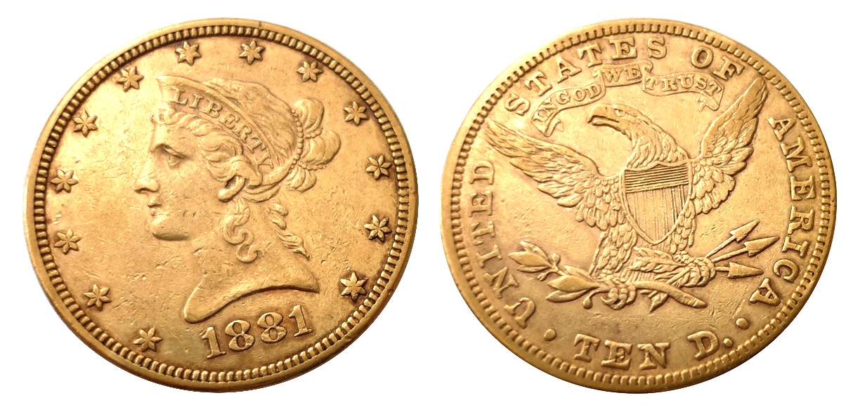 10 Dollar 1881 LIBERTY “Coronet Head – Eagle”